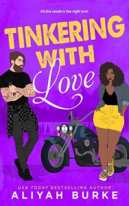 tinkering with love, aliyah burke