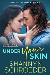 under your skin, shannyn schroeder