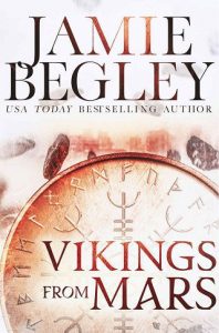 vikings from mars, jamie begley
