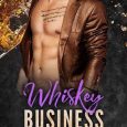 whiskey business willow sanders