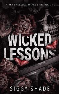 wicked lessons, siggy shade