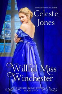 willful miss winchester, celeste jones