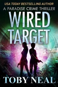 wired target, toby neal