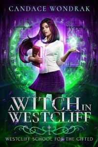 witch in westcliff, candace wondrak