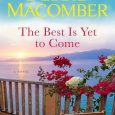 best is yet to come debbie macomber