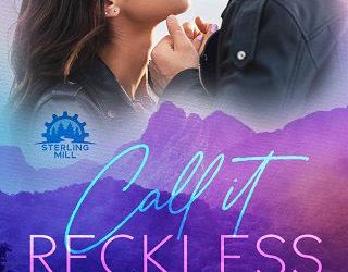 call it reckless me montgomery