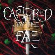 captured fae vera rivers
