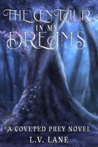 centaur in dreams, lv lane