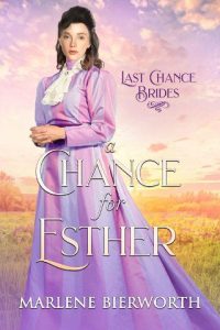 chance for esther, marlene bierworth