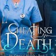 cheating death louisa west