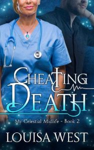 cheating death, louisa west