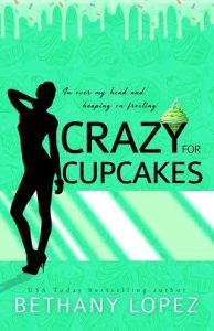 crazy cupcakes, bethany lopez