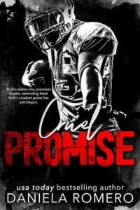 cruel promise, daniela romero