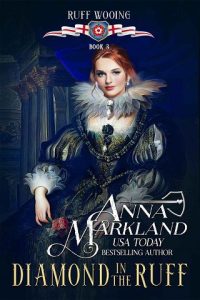 diamond in ruff, anna markland