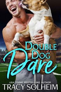double dog dare, tracy solheim