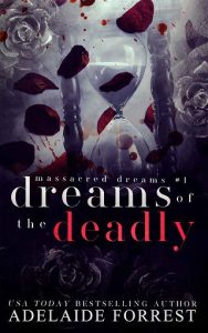 dreams deadly, adelaide forrest