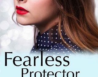 fearless protector danielle stewart