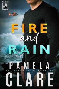 fire rain, pamela clare