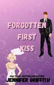 forgotten first kiss, jennifer griffith