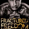 fractured freedom shain rose