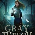 gray witch hailey edwards
