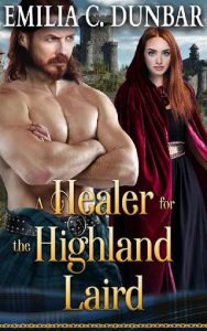 healer for highland land, emilia c dunbar