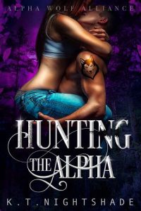 hunting alpha, kt nightshade