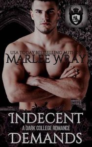 indecent demands, marlee wray