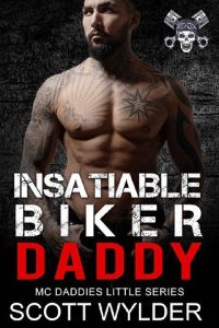 insatiable biker, scott wylder