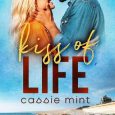 kiss of life cassie mint