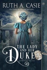 lady and duke, ruth a casie