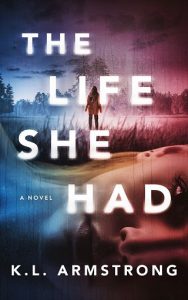 life she had, kl armstrong