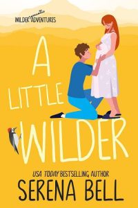 little wilder, serena bell