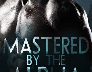 mastered alpha penelope woods