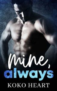 mine always, koko heart