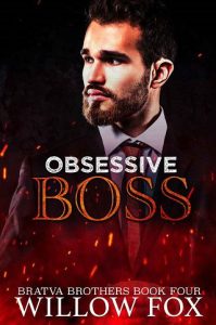obsessive boss, willow fox