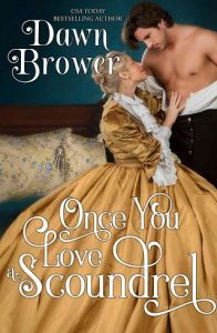 once you love, dawn brower