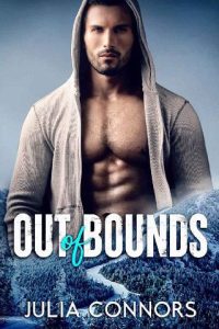 out of bounds, julia connors
