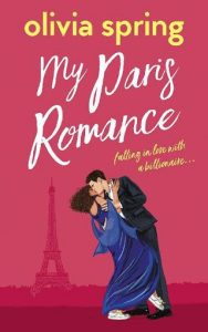 paris romance, olivia spring