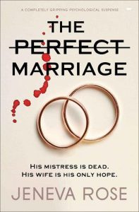 perfect marriage, jeneva rose
