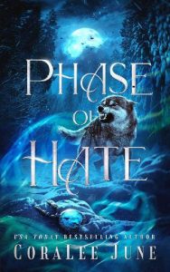 phase of hate, coralee june