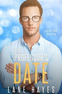 professor's date, lane hayes