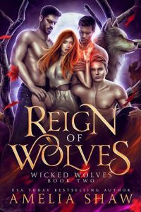 reign wolves, amelia shaw