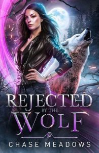 rejected wolf, chase meadows