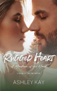 rugged heart, ashley kay
