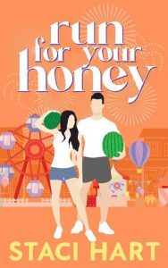 run for your honey, staci hart