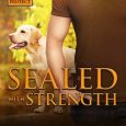 sealed with strength laura scott