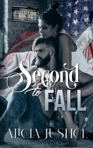 second to fall, alicia justice
