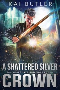 shattered silver, kai butler