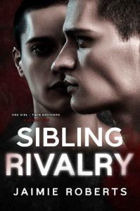 sibling rivalry, jaimie roberts